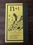 P.s. Symposium: Practical Avant-garde (N+1 Research Branch Pamphlet). Fixed Price $40.00.