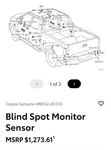 Toyota Blind Spot Sensor 88162-0C033. Fixed Price $350.00.